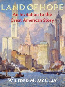 Hardcover Land of Hope: An Invitation to the Great American Story Book
