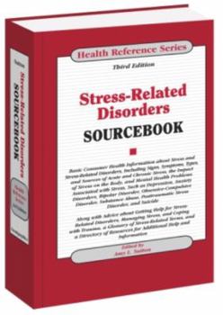 Stress-Related Disorders Sourcebook
