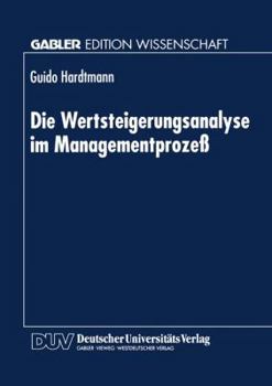 Paperback Die Wertsteigerungsanalyse Im Managementprozeß [German] Book