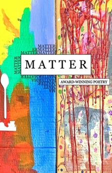 Paperback Matter: Award Winning Poetry: Award Winnin Book