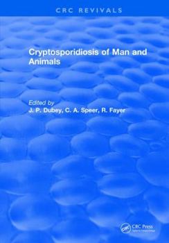 Hardcover Cryptosporidiosis of Man and Animals Book