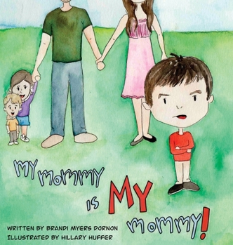 Hardcover My Mommy is MY Mommy Book