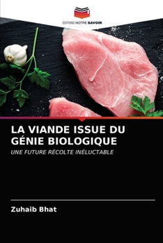 Paperback La Viande Issue Du Génie Biologique [French] Book