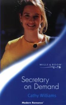 Secretary on Demand (Modern Romance S.)