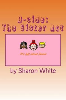 Paperback D-cide: The Sister Act Book
