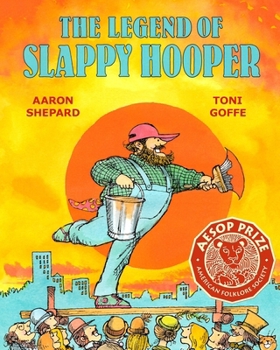 Paperback The Legend of Slappy Hooper: An American Tall Tale (30th Anniversary Edition) Book