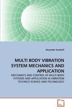 Paperback Multi Body Vibration System Mechanics and Application Book