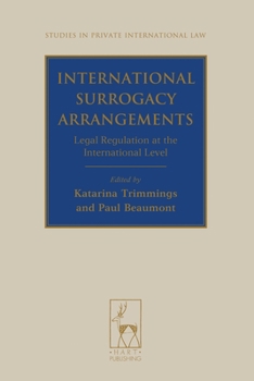 Hardcover International Surrogacy Arrangements: Legal Regulation at the International Level Book