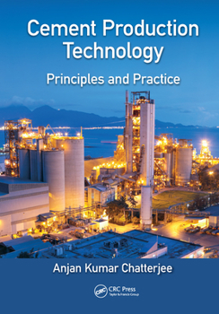Paperback Cement Production Technology: Principles and Practice Book