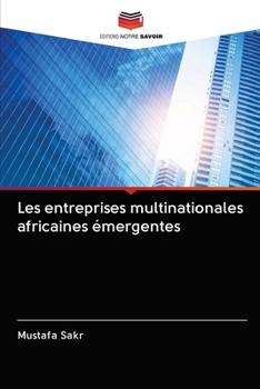 Paperback Les entreprises multinationales africaines émergentes [French] Book
