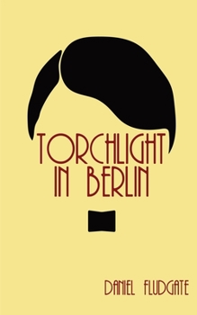 Paperback Torchlight In Berlin Book