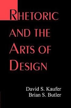 Paperback Rhetoric and the Arts of Design Book