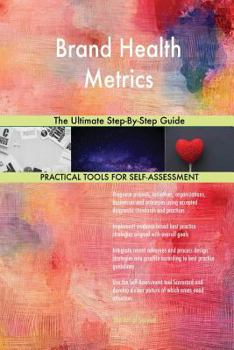 Paperback Brand Health Metrics The Ultimate Step-By-Step Guide Book