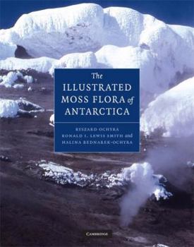 Hardcover The Illustrated Moss Flora of Antarctica Book