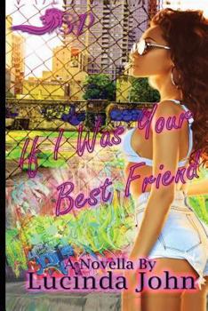 Paperback If I Was Your Best Friend: A Novella Book