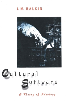 Paperback Cultural Software: A Theory of Ideology Book