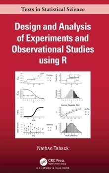 Hardcover Design and Analysis of Experiments and Observational Studies Using R Book