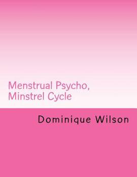 Paperback Menstrual Psycho, Minstrel Cycle Book