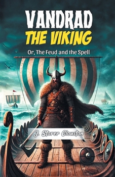 Paperback Vandrad the Viking Or, The Feud and the Spell Book