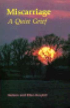 Paperback Miscarriage: A Quiet Grief Book