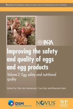 Paperback Improving the Safety and Quality of Eggs and Egg Products: Egg Safety and Nutritional Quality Book