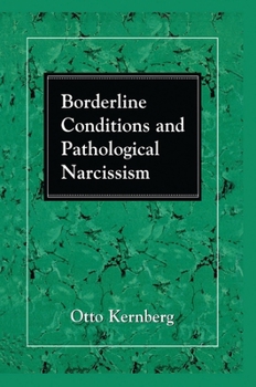Paperback Borderline Conditions and Pathological Narcissism Book