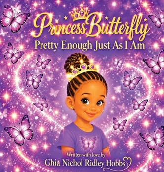 Princess Butterfly Pretty Enough Just As I Am