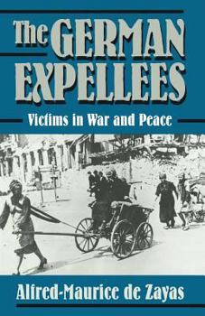 Paperback The German Expellees: Victims in War and Peace Book