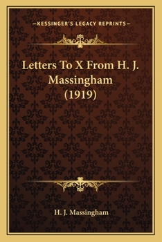 Paperback Letters To X From H. J. Massingham (1919) Book