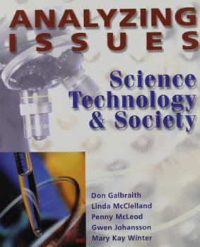 Paperback Analyzing Issues: Science Tech & Society Book