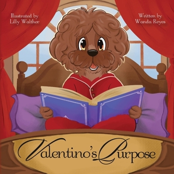 Paperback Valentino's Purpose: Celebrating Diversity and the Power of Kindness Book