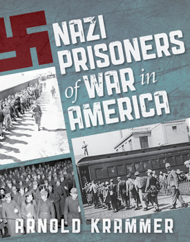 Paperback Nazi Prisoners of War in America Book