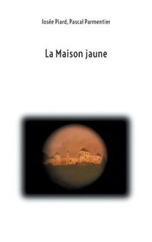 Paperback La Maison Jaune [French] Book