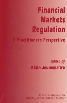 Paperback Financial Markets Regulation: A Practitioner's Perspective Book