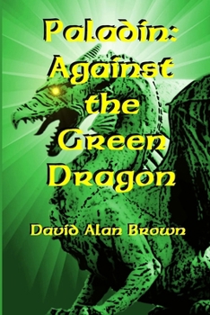 Paperback Paladin: Against the Green Dragon Book