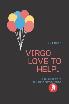 Paperback Virgo Love to help: Lined Horoscope Notebook / Zodiac Journal Gift, 120 Pages, 6x9, Soft Cover, Matte Finish Book