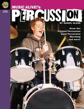 Paperback Music Alive!'s Percussion: Drum Set Pitched Percussion Hand Percussion Marching...and More! [With DVD ROM] Book