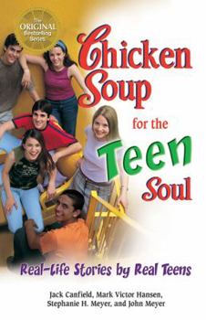 Paperback Chicken Soup for the Teen's Soul: Real-life Stories by Real Teens (Chicken Soup for the Soul) Book