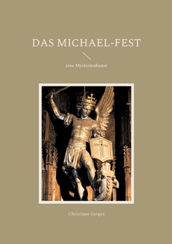 Paperback Das Michael-Fest: eine Mysterienkunst [German] Book