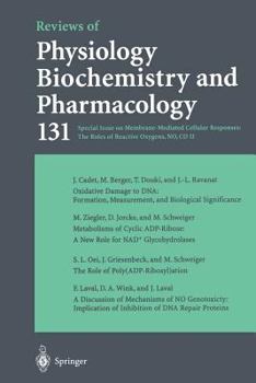 Paperback Reviews of Physiology, Biochemistry and Pharmacology 131: Special Issue on Membrane-Mediated Cellular Responses: The Role of Reactive Oxygens, No, Co Book