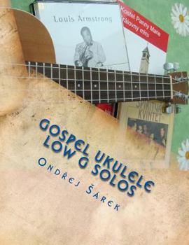 Paperback Gospel Ukulele low G Solos: For C tuning with low G Book