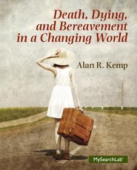 Paperback Death, Dying and Bereavement in a Changing World Book
