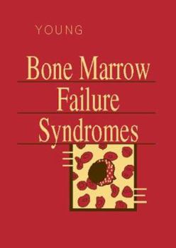 Hardcover Bone Marrow Failure Syndromes Book