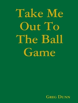 Paperback Take Me Out To The Ball Game Book