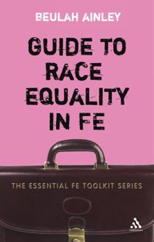 Paperback Guide to Race Equality in FE Book