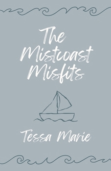Paperback The Mistcoast Misfits Book
