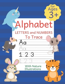 Paperback Alphabet Letters and Numbers To Trace: Kindergarten Readiness Workbook - Learn Pen Control by Tracing Letters and Words Book