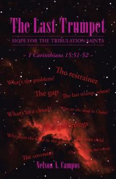 Paperback The Last Trumpet: Hope for the Tribulation Saints Book