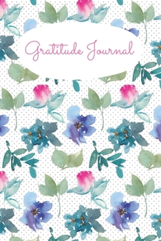 Gratitude Journal: 100 days of gratitude (with prompts)