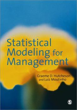 Paperback Statistical Modeling for Management Book